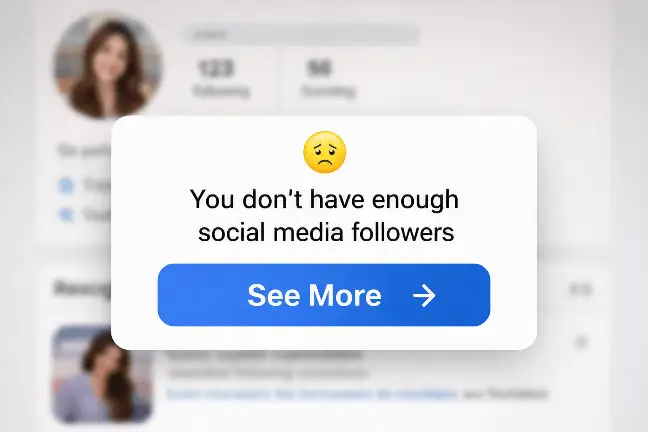 You don’t have enough social media followers